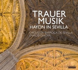 Onofri/Orquesta Barroca Sevilla - Funeral Music -  Haydn In Sevilla in der Gruppe CD / Klassiskt bei Bengans Skivbutik AB (5571393)