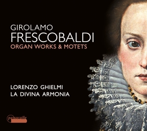 Lorenzo Ghielmi/La Divina Armonia - Girolamo Frescobaldi - Organ Works in der Gruppe CD bei Bengans Skivbutik AB (5571398)