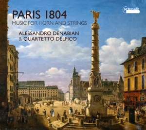 Alessandro Denabian/Quartetto Delfi - Paris 1804 - Works For Horn And Str in der Gruppe CD bei Bengans Skivbutik AB (5571408)