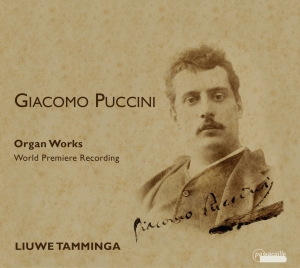Liuwe Tamminga - Giacomo Puccini - Orgelwerke, Vol. in der Gruppe CD / Klassiskt bei Bengans Skivbutik AB (5571414)