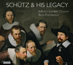 Alice Foccroulle/Lambert Colson/Ina - Heinrich Schütz And His Legacy in der Gruppe CD / Klassiskt bei Bengans Skivbutik AB (5571419)