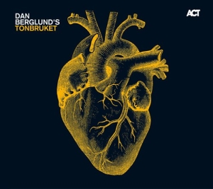 Tonbruket - Dan Berglund's Tonbruket in der Gruppe CRM - Svensk jazz både lp och cd bei Bengans Skivbutik AB (557150)