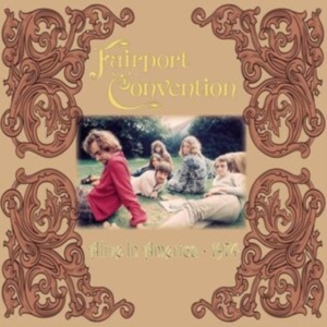 Fairport Convention - Alive In America (2 Lp Clear Vinyl in der Gruppe UNSERE TIPPS / Freitagsveröffentlichungen / Freitag, den 6 december 2024 bei Bengans Skivbutik AB (5571556)