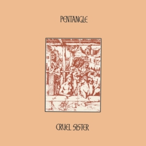 Pentangle - Cruel Sister (Marbled Vinyl Lp) in der Gruppe VINYL bei Bengans Skivbutik AB (5571561)