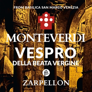Roberto Zarpellon - Claudio Monteverdi: Vespro Della Be in der Gruppe CD / Klassiskt bei Bengans Skivbutik AB (5571609)