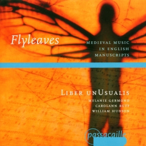 Liber Unusalis - Fly Leaves - Medieval Music In Engl in der Gruppe CD bei Bengans Skivbutik AB (5571625)