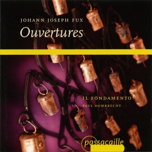 Paul Dombrecht/Il Fondamento - Johann Joseph Fux - Overtures in der Gruppe CD / Klassiskt bei Bengans Skivbutik AB (5571626)