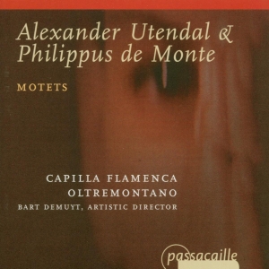 Demuyt/Capilla Flamenca/Oltremontan - Utendal/De Monte - Motets in der Gruppe CD / Klassiskt bei Bengans Skivbutik AB (5571627)