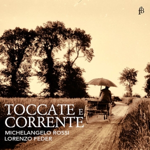 Lorenzo Feder - Michelangelo Rossi: Toccate E Corre in der Gruppe CD / Klassiskt bei Bengans Skivbutik AB (5571657)
