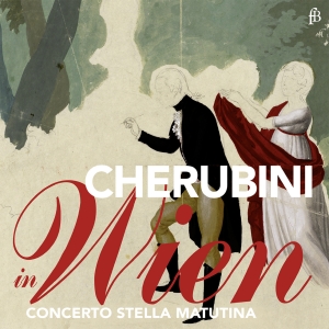 Concerto Stella Matutina - Cherubini In Wien - Works By Hummel in der Gruppe CD / Klassiskt bei Bengans Skivbutik AB (5571662)