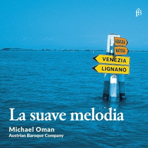 Michael Oman Austrian Baroque Comp - La Suave Melodia in der Gruppe CD / Klassiskt bei Bengans Skivbutik AB (5571670)