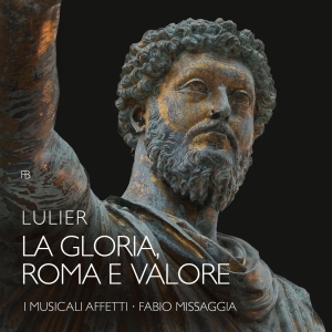 Fabio Missaggia I Musicali Affetti - Giovanni Lorenzo Lulier: La Gloria, in der Gruppe CD bei Bengans Skivbutik AB (5571844)