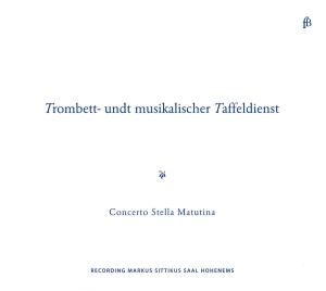Concerto Stella Matutina - Trombett- Undt Musikalischer Taffel in der Gruppe CD / Klassiskt bei Bengans Skivbutik AB (5571863)