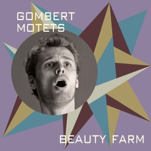 Beauty Farm - Nicolas Gombert - Motets in der Gruppe CD bei Bengans Skivbutik AB (5571868)