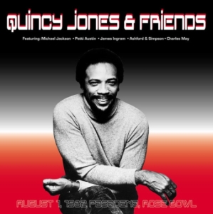 Quincy Jones & Friends - August 1. 1982 Pasadena. Rose Bowl in der Gruppe Minishops / Quincy Jones bei Bengans Skivbutik AB (5571976)