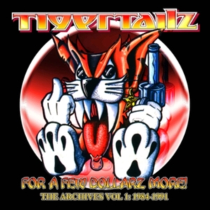 Tigertailz - For A Few Dollarz More (The Archive in der Gruppe CD bei Bengans Skivbutik AB (5572063)