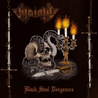 Vitriolic - Black Steel Vengeance in der Gruppe UNSERE TIPPS / Freitagsveröffentlichungen / 2025-01-24 bei Bengans Skivbutik AB (5572112)