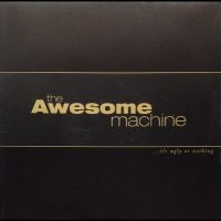 The Awesome Machine - ...It's Ugly Or Nothing: Beneath Th in der Gruppe CD / Hårdrock bei Bengans Skivbutik AB (5572176)