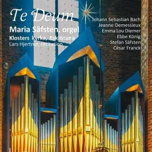 Maria Säfsten - Te Deum in der Gruppe UNSERE TIPPS / Freitagsveröffentlichungen / 2025-01-24 bei Bengans Skivbutik AB (5572316)