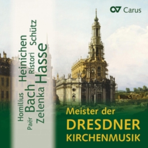 Schütz/Heinichen/Zelenka/Bach/Hasse - Meister Der Dresdner Kirchenmusik - in der Gruppe CD / Klassiskt bei Bengans Skivbutik AB (5572363)