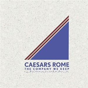 Caesars Rome - Company We Keep in der Gruppe CD / Rock bei Bengans Skivbutik AB (557239)