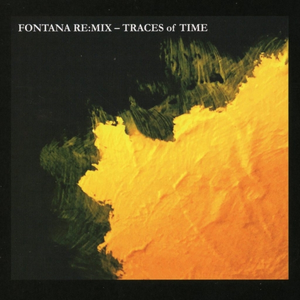 Fontana Re:Mix - Traces Of Time in der Gruppe CD / Bestseller bei Bengans Skivbutik AB (5572426)