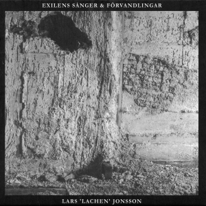 Lachen Jonsson - Songs Of Exile & Metamorphosis in der Gruppe CD / Elektroniskt,Övrigt bei Bengans Skivbutik AB (5572427)