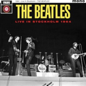 The Beatles - Live In Stockholm 1964 in der Gruppe Labels /  bei Bengans Skivbutik AB (5572439)