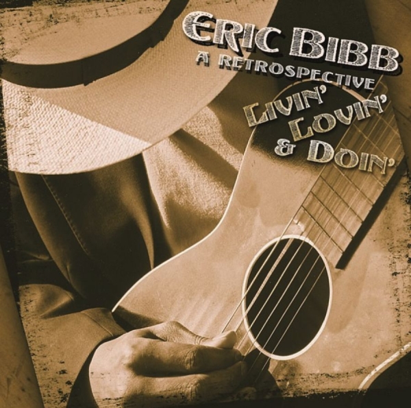 Bibb Eric - Livin' Lovin' & Doin' in der Gruppe CD / Blues bei Bengans Skivbutik AB (5572450)
