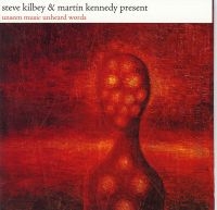 Kilbey Steve & Martin Kennedy - Unseen Music/Unheard Words in der Gruppe CD / Pop-Rock bei Bengans Skivbutik AB (5572456)