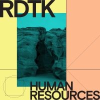 Rdtk (Ricardo Donoso & Thiago Koche - Human Resources [Limited Indie Excl in der Gruppe VINYL / Pop-Rock bei Bengans Skivbutik AB (5572518)