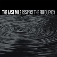 Lastmile - Respect The Frequency in der Gruppe VINYL / Pop-Rock bei Bengans Skivbutik AB (5572865)