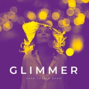 Foster Dave Band - Glimmer in der Gruppe VINYL / Pop-Rock bei Bengans Skivbutik AB (5572901)