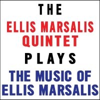 Ellis Marsalis Quintet - Plays The Music Of Ellis Marsalis in der Gruppe CD / Jazz bei Bengans Skivbutik AB (5573000)