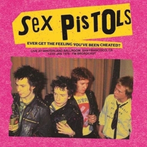 Sex Pistols - Ever Get The Feeling You Ve Been Ch in der Gruppe UNSERE TIPPS / Freitagsveröffentlichungen / Freitag der 22 November 2024 bei Bengans Skivbutik AB (5573329)