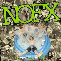 Nofx - The Greatest Song Ever Written By U in der Gruppe VINYL / Pop-Rock,Punk bei Bengans Skivbutik AB (5573433)
