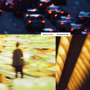 Subsonic Eye - All Around You (Orange/Yellow Galax in der Gruppe VINYL / Pop-Rock bei Bengans Skivbutik AB (5573452)