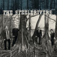 Steeldrivers The - The Muscle Shoals Recordings in der Gruppe UNSERE TIPPS / Freitagsveröffentlichungen / 2025-01-10 bei Bengans Skivbutik AB (5573493)