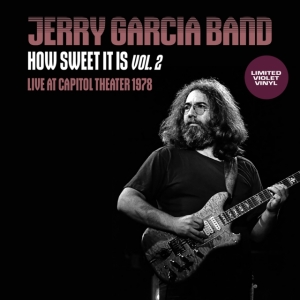 Garcia Jerry Band - How Sweet It Is Vol. 2 in der Gruppe VINYL / Pop-Rock bei Bengans Skivbutik AB (5573597)