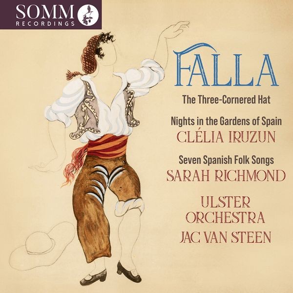 Clélia Iruzun Sarah Richmond Ulst - Manuel De Falla: The Three Cornered in der Gruppe CD / Klassiskt bei Bengans Skivbutik AB (5573640)