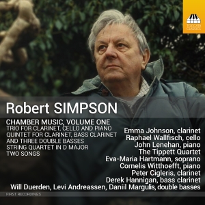 Robert Simpson - Chamber Music, Vol. 1 in der Gruppe UNSERE TIPPS / Freitagsveröffentlichungen / 2025-01-17 bei Bengans Skivbutik AB (5573651)