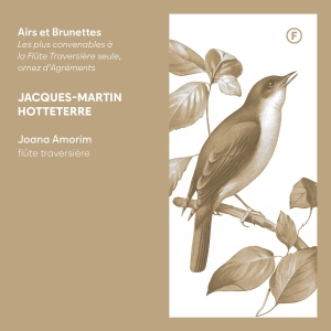 Joana Amorim - Jacques-Martin Hotteterre: Airs Et Brunettes in der Gruppe CD / Klassiskt bei Bengans Skivbutik AB (5573718)