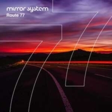 Mirror System - Route 77 in der Gruppe CD bei Bengans Skivbutik AB (5573822)