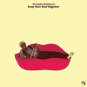Freddie Hubbard - Keep Your Soul Together in der Gruppe Övrigt /  bei Bengans Skivbutik AB (5573827)