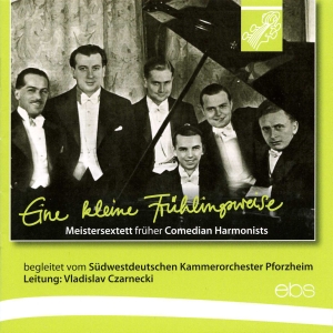 Das Meistersextett Früher Comedian - Eine Kleine Frühlingsweise in der Gruppe CD / Klassiskt bei Bengans Skivbutik AB (5573844)