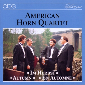 American Horn Quartet - Im Herbst in der Gruppe CD / Klassiskt bei Bengans Skivbutik AB (5573876)