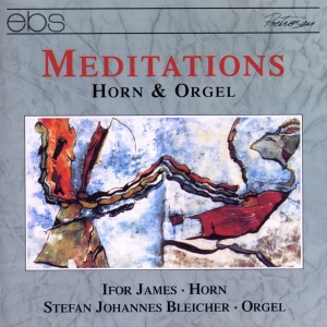 Ifor James Stefan Johannes Bleiche - Meditations - Works For Horn & Orga in der Gruppe CD / Klassiskt bei Bengans Skivbutik AB (5573885)