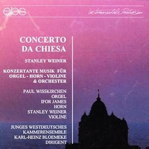Ifor James Stanley Weiner Paul Wi - Stanley Weiner: Concerto Da Chiesa in der Gruppe CD / Klassiskt bei Bengans Skivbutik AB (5573892)