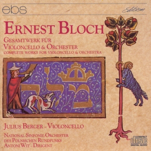 Julius Berger Antoni Wit National - Ernest Bloch: Complete Work For Vio in der Gruppe CD / Klassiskt bei Bengans Skivbutik AB (5573893)