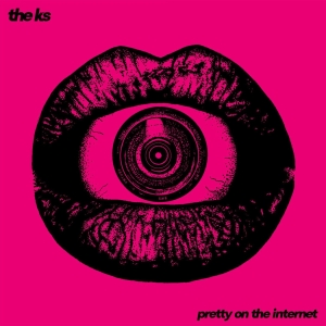 The K's - Pretty On The Internet in der Gruppe VINYL / Kommande / Pop-Rock bei Bengans Skivbutik AB (5573982)